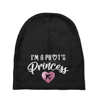 I'm A Pilot's Princess For Dark Baby Beanies | Artistshot