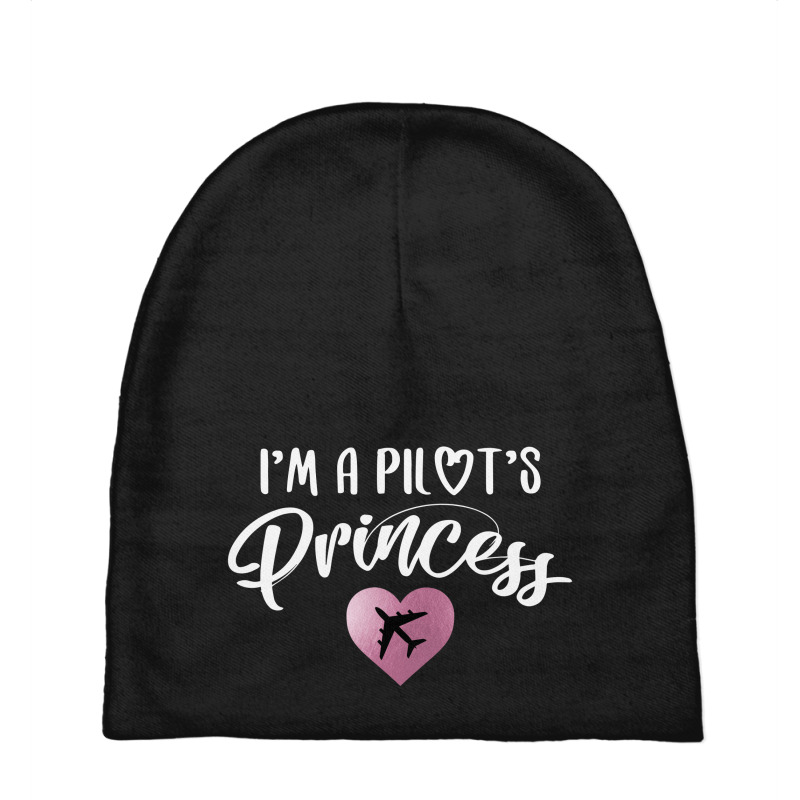 I'm A Pilot's Princess For Dark Baby Beanies | Artistshot