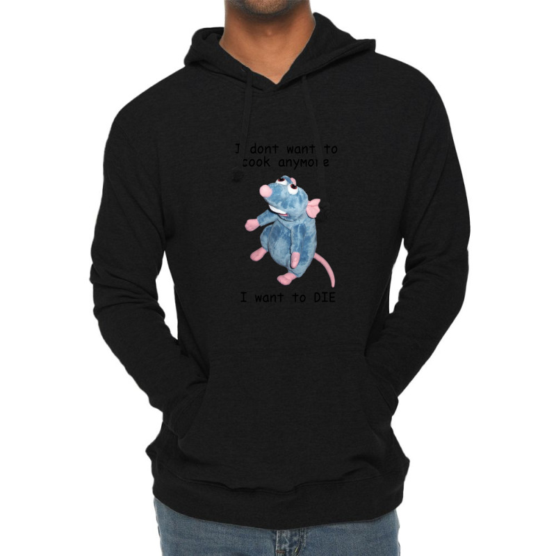 Remy Doesn't Want To Cook Anymore ( Lightweight Hoodie | Artistshot