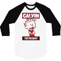 Calvin For President 3/4 Sleeve Shirt | Artistshot