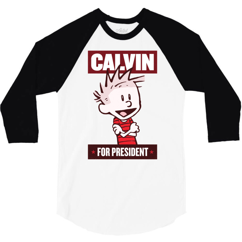 Calvin For President 3/4 Sleeve Shirt | Artistshot