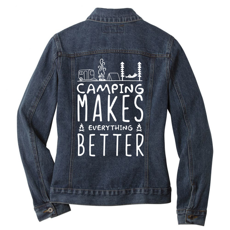 Camping Make Everything Better Ladies Denim Jacket by hoainv | Artistshot