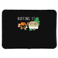 Camping Ruffing It Rectangle Patch | Artistshot