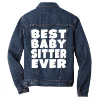 Limited Edition Best Babysitter Ever Men Denim Jacket | Artistshot