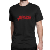 Asking Red Alexandria 1 Classic T-shirt | Artistshot