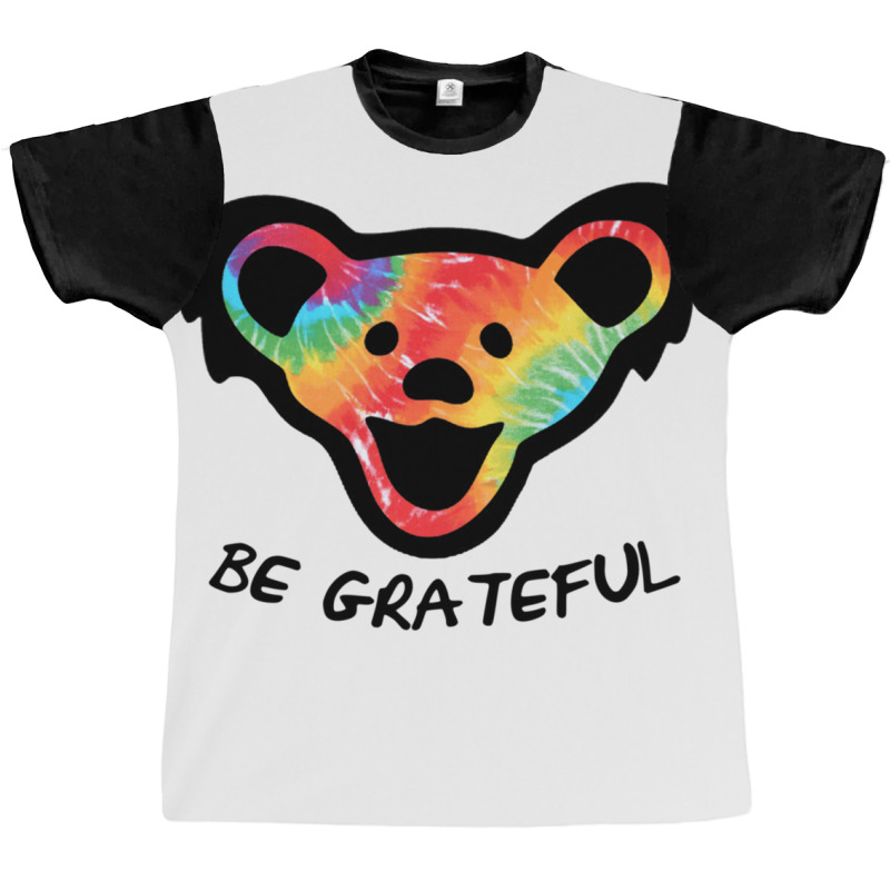 Dead Head X Dancing Bear X Be Grateful Graphic T-shirt | Artistshot