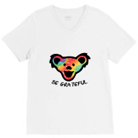 Dead Head X Dancing Bear X Be Grateful V-neck Tee | Artistshot