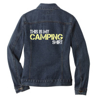 This Is My Camping Shirt Ladies Denim Jacket | Artistshot