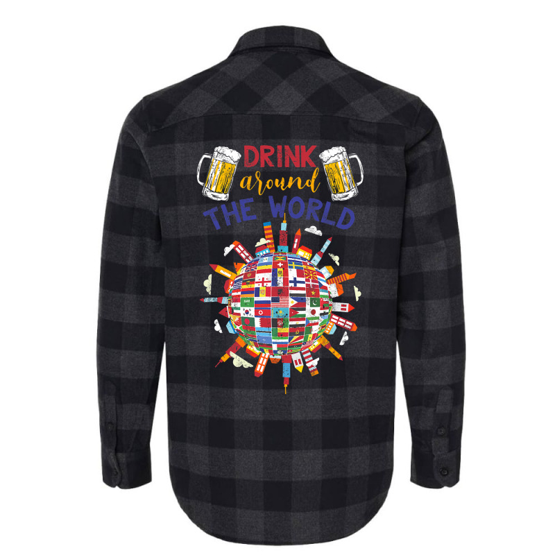 Funny Drink Around World Flannel Shirt | Artistshot