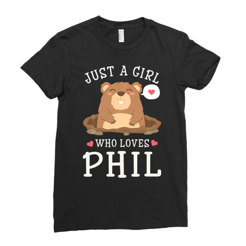 Trending A Girl Who Loves Phil Groundhog Day Girls Ladies Fitted T-Shirt by Bostic Walling | Artistshot