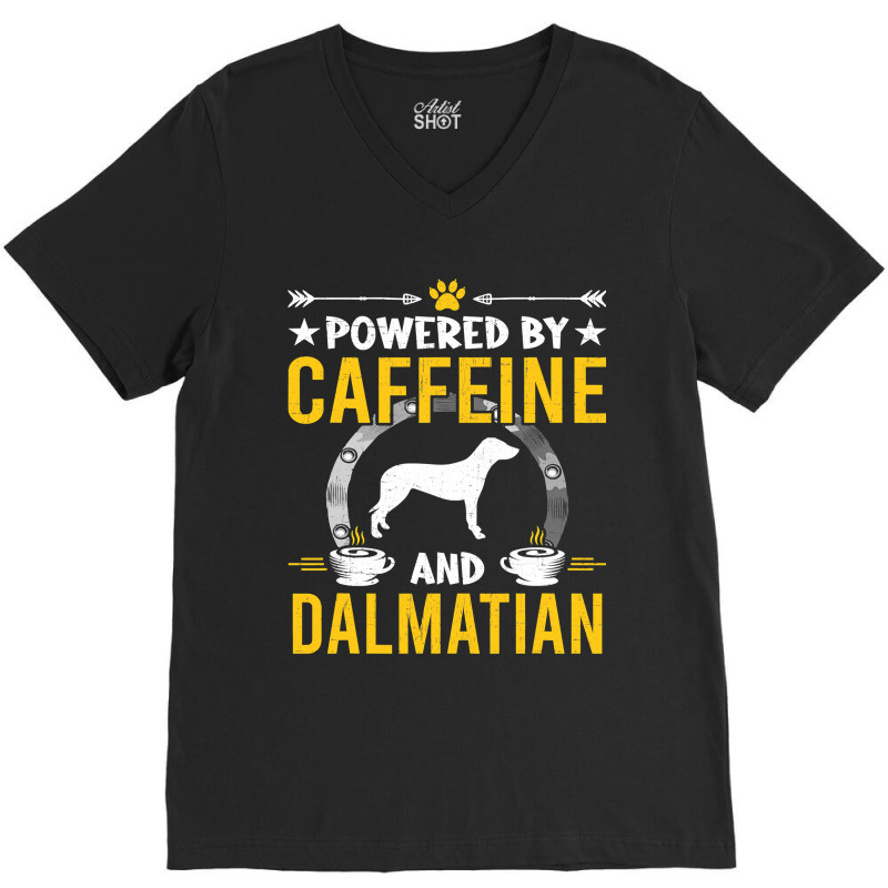 Dalmatian Funny Dog Powered By Caffeine And Dalmatian Dog Lovers 273 D V-Neck Tee by JESSICAMARTINA | Artistshot