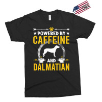 Dalmatian Funny Dog Powered By Caffeine And Dalmatian Dog Lovers 273 D Exclusive T-shirt | Artistshot