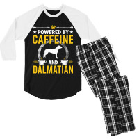 Dalmatian Funny Dog Powered By Caffeine And Dalmatian Dog Lovers 273 D Men's 3/4 Sleeve Pajama Set | Artistshot