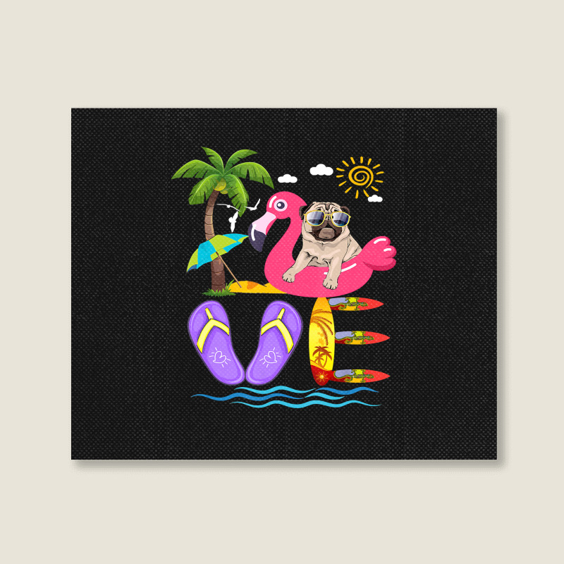 Flamingo Bird Love Summer Pug Flip Flops Flamingo Dog Pet Lover Tropic Landscape Canvas Print | Artistshot