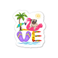 Flamingo Bird Love Summer Pug Flip Flops Flamingo Dog Pet Lover Tropic Sticker | Artistshot