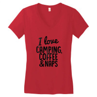 I Love Camping, Coffee And Naps Women's V-neck T-shirt | Artistshot