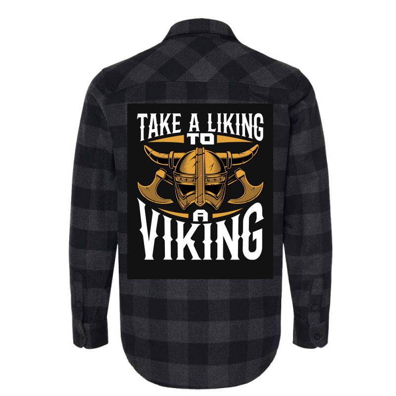 Taking A Liking To A Viking  Quote Humor Flannel Shirt | Artistshot