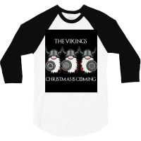 Thevikingschristmasiscoming  Funny Aesthetic 3/4 Sleeve Shirt | Artistshot