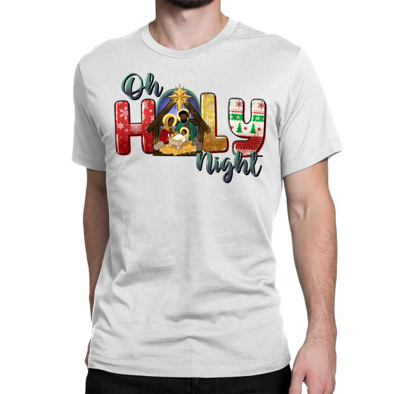 Oh Holy Night Black Holy Family Black Jesus Classic T-shirt | Artistshot