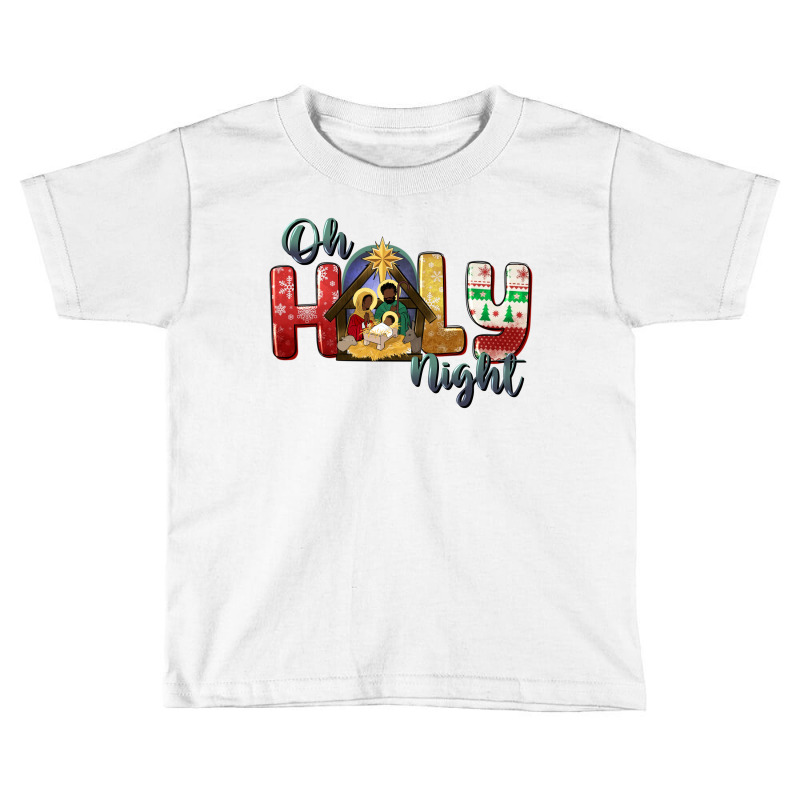 Oh Holy Night Black Holy Family Black Jesus Toddler T-shirt | Artistshot