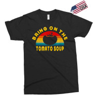 Bring On The Tomato Soup Vintage Retro Tee Gift T Shirt Exclusive T-shirt | Artistshot