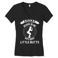 Funny Squat Workout   Because No One Raps Little Buts T Shirt Women's V-neck T-shirt | Artistshot