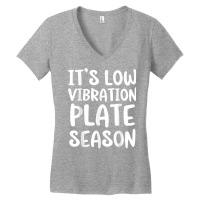 It's Low Vibration Plate Season Funny Thanksgiving Day Pun T Shirt Women's V-neck T-shirt | Artistshot