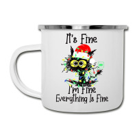 It's Fine I'm Fine Everything Is Fine Wine Glass Christmas T Shirt Camper Cup | Artistshot