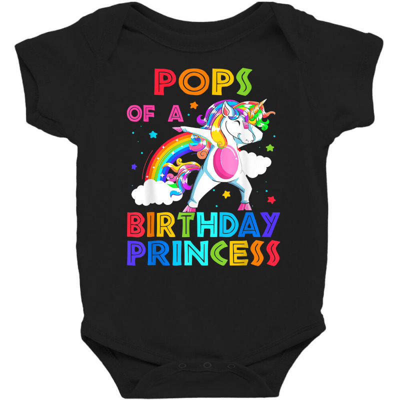 Pops Of The Birthday Princess Unicorn Rainbow Gifts T Shirt Baby Bodysuit by kogmor58594 | Artistshot