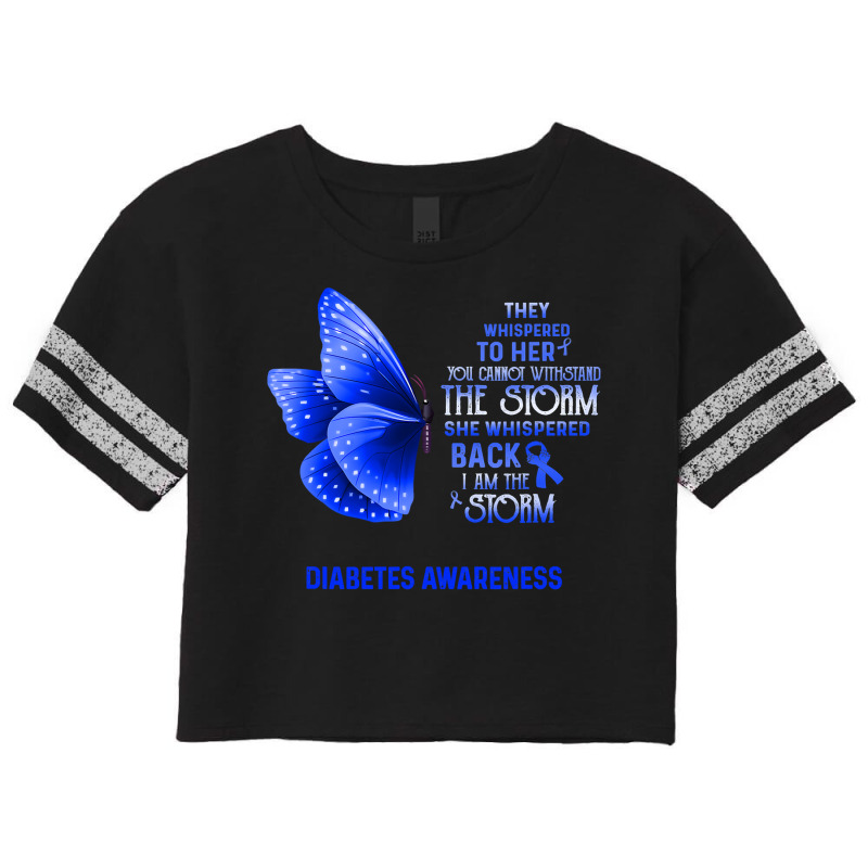 Diabetes Diabetic I Am The Storm Butterfly 51 Diabetes Awareness Scorecard Crop Tee by JESSICAMARTINA | Artistshot