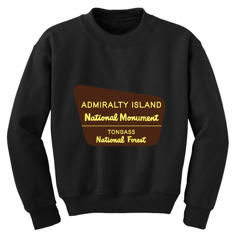 Admiralty Island National Monument Sign Youth Sweatshirt by Binzdodi | Artistshot