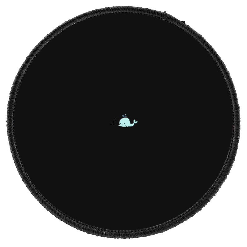 Oh Whale Round Patch | Artistshot