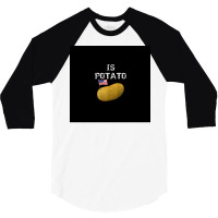 Is Potato As Seen On Late Night Television Poster 3/4 Sleeve Shirt | Artistshot