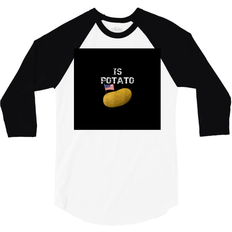 Is Potato As Seen On Late Night Television Poster 3/4 Sleeve Shirt | Artistshot