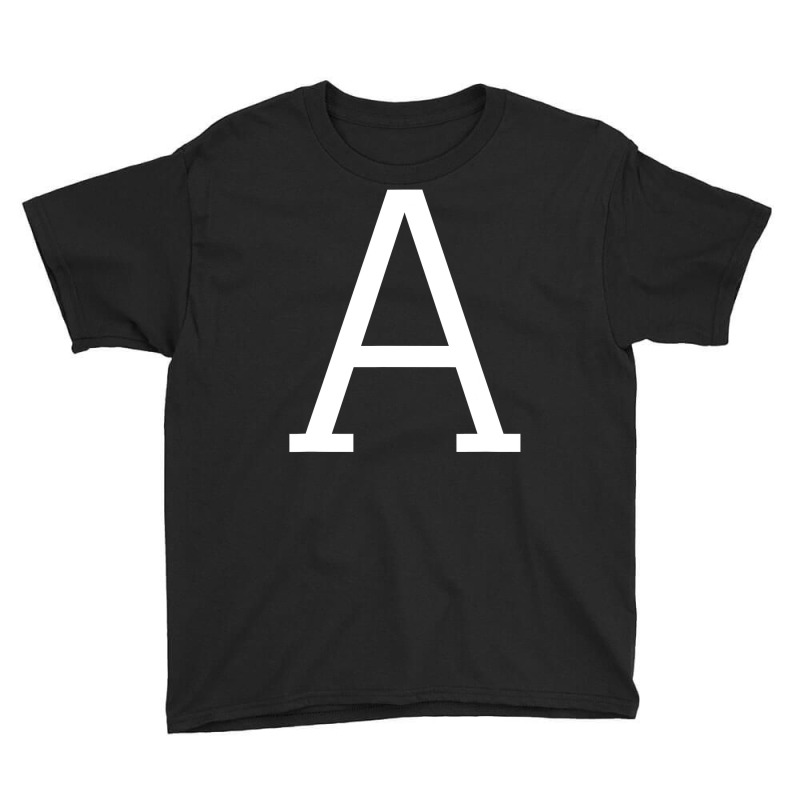 Letter A Initial Name Monogram Capital Letter Youth Tee by casaniuy89 | Artistshot