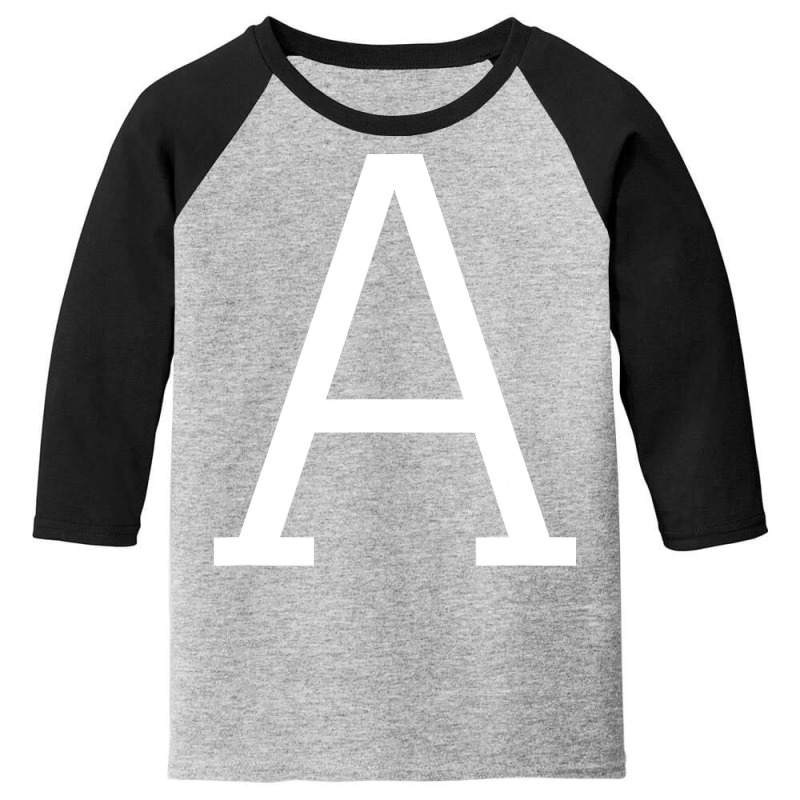 Letter A Initial Name Monogram Capital Letter Youth 3/4 Sleeve by casaniuy89 | Artistshot