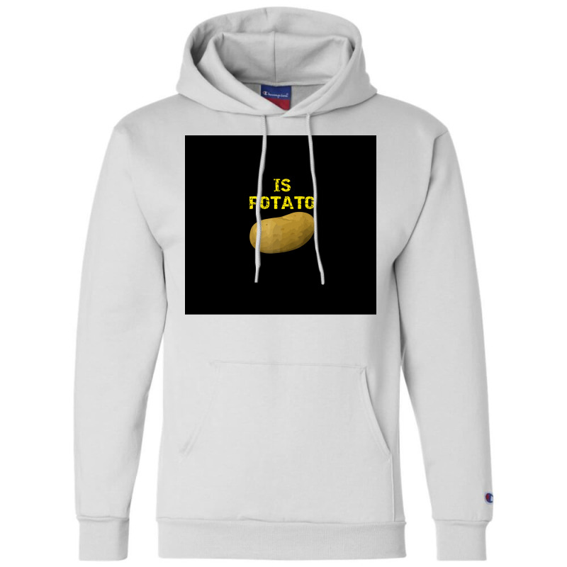 Is Potato As Seen On Late Night Television Premium Poster (1) Champion Hoodie by nanzolveyt | Artistshot