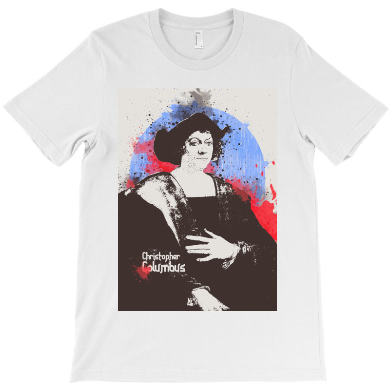 Christopher Columbus In Painting Art T-shirt | Artistshot