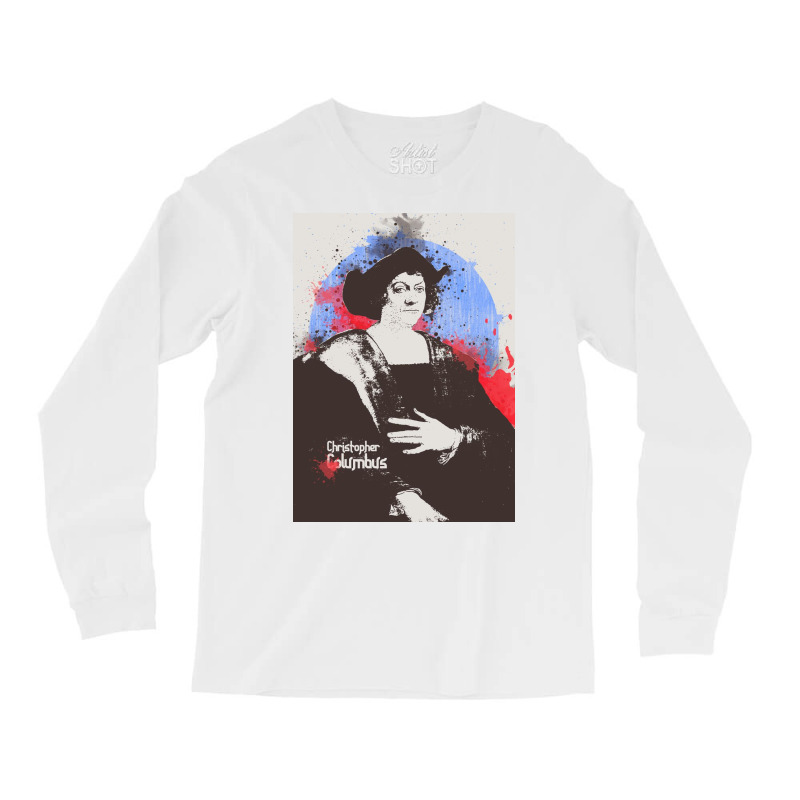 Christopher Columbus In Painting Art Long Sleeve Shirts | Artistshot