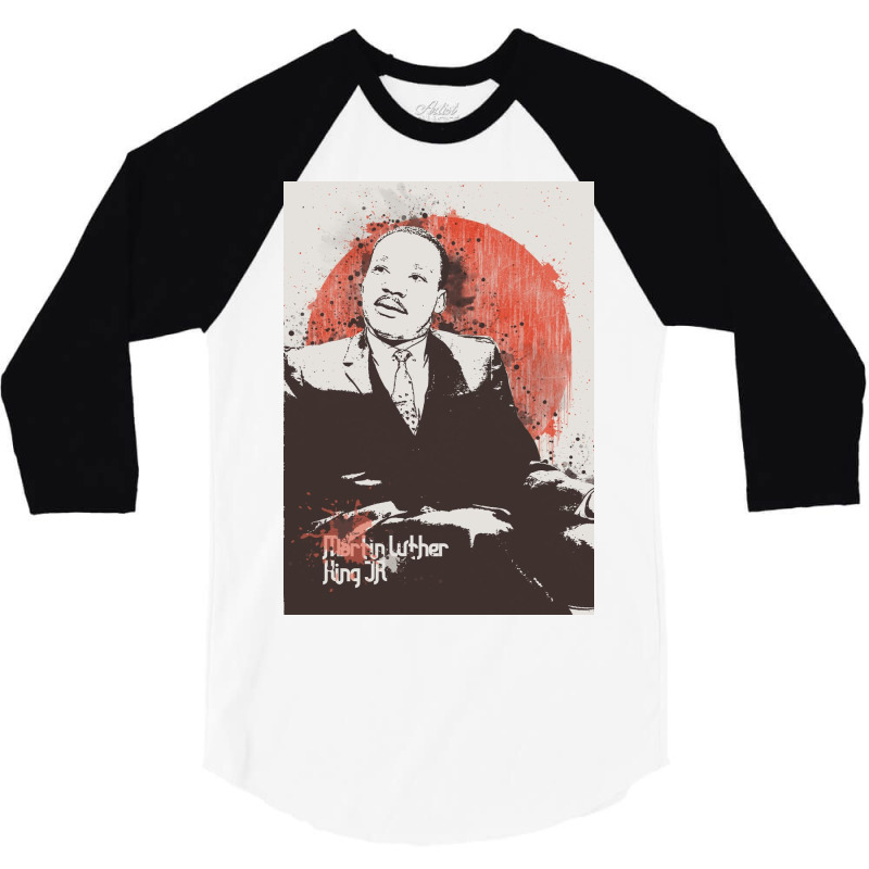 Martin Luther King Jr Painting Art 3/4 Sleeve Shirt | Artistshot