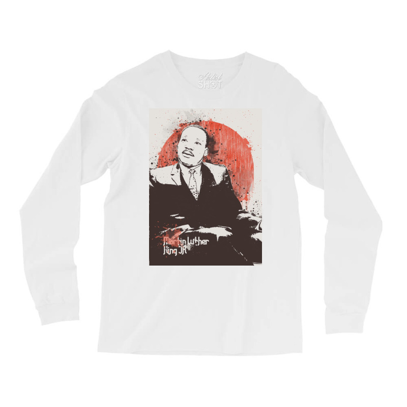 Martin Luther King Jr Painting Art Long Sleeve Shirts | Artistshot