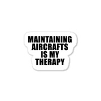 Aircraft Mechanic Quote Funny Sticker | Artistshot