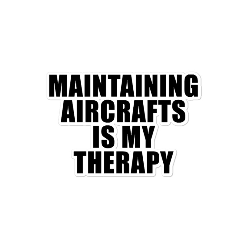 Aircraft Mechanic Quote Funny Sticker | Artistshot