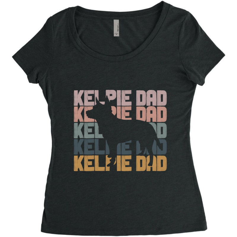 Kelpie Dad Trendy Brush Style Australian Sheepdog Dog Owner Women's Triblend Scoop T-shirt by gaugebayou45 | Artistshot