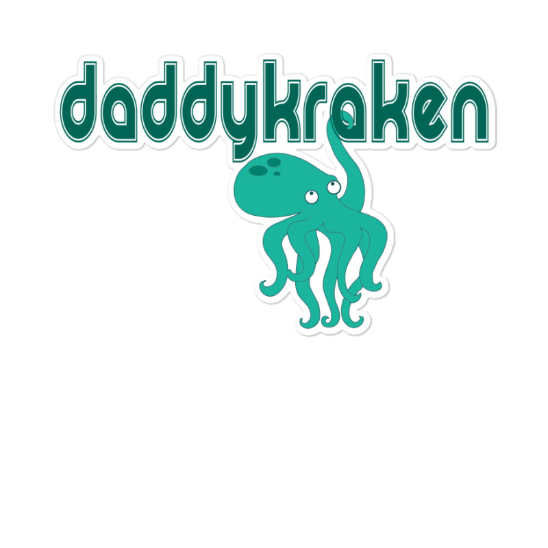 Daddy Kraken Sticker | Artistshot