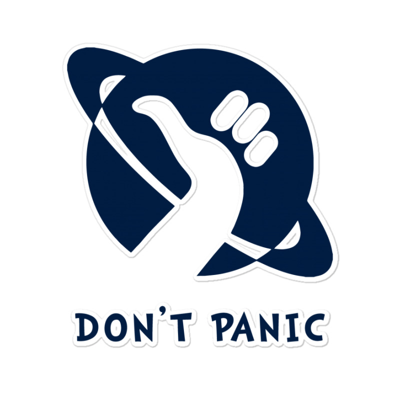 Space Dont Panic Sticker | Artistshot