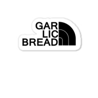 Gar Lic Bread Black Sticker | Artistshot