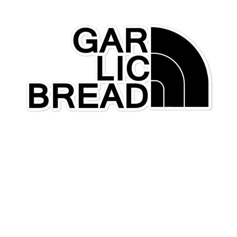 Gar Lic Bread Black Sticker | Artistshot