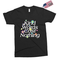 Kind Word Cost Nothing-q2xol Exclusive T-shirt | Artistshot