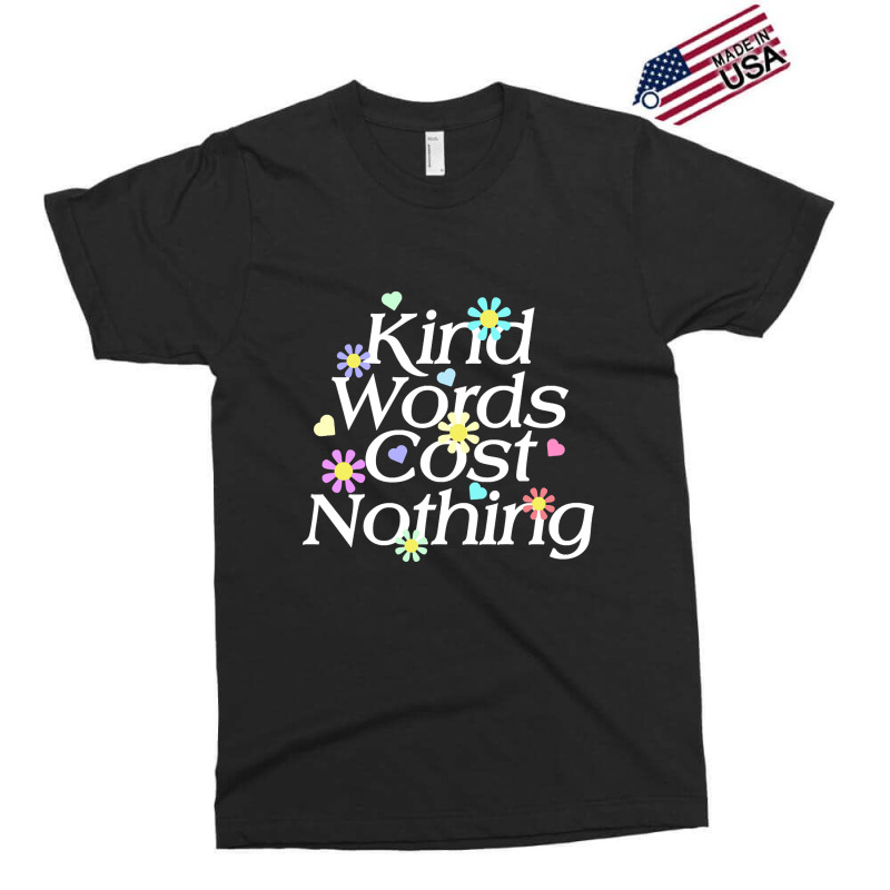 Kind Word Cost Nothing-q2xol Exclusive T-shirt by gaugebayou45 | Artistshot